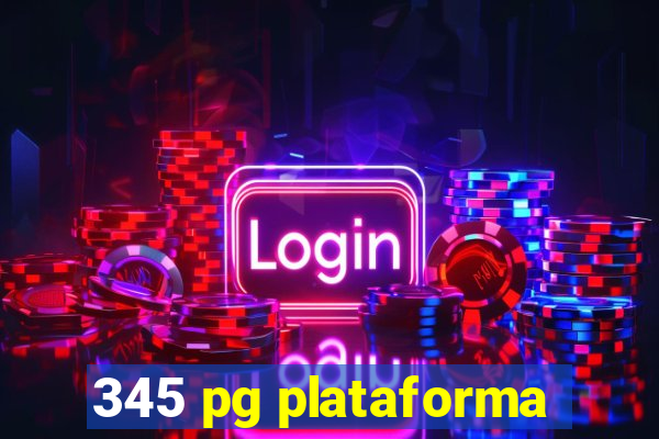 345 pg plataforma